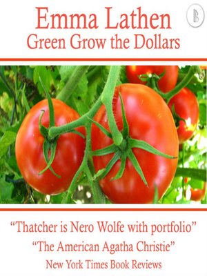 cover image of Green Grow the Dollars: The Emma Lathen Booktrack Edition
